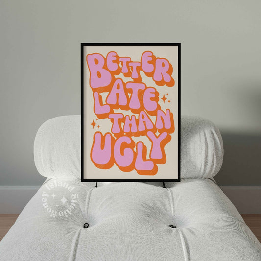 better-late-than-ugly-pink-orange-print