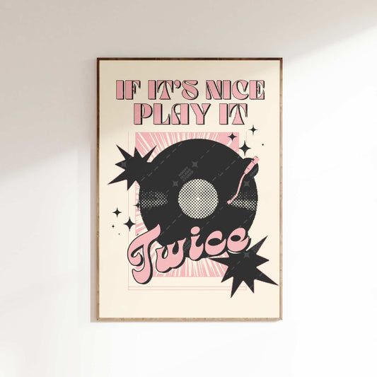 If it's nice play it twice Poster