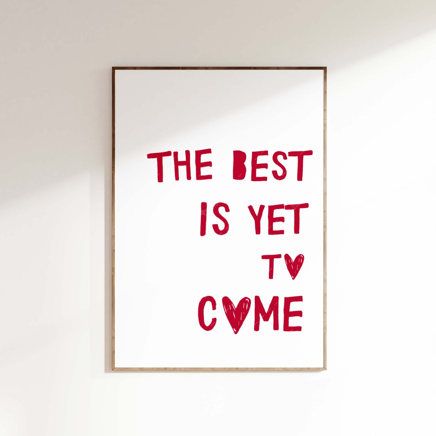 Affirmation Poster - The Best Is Yet To Come