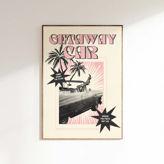 Taylor Getaway Car - Poster