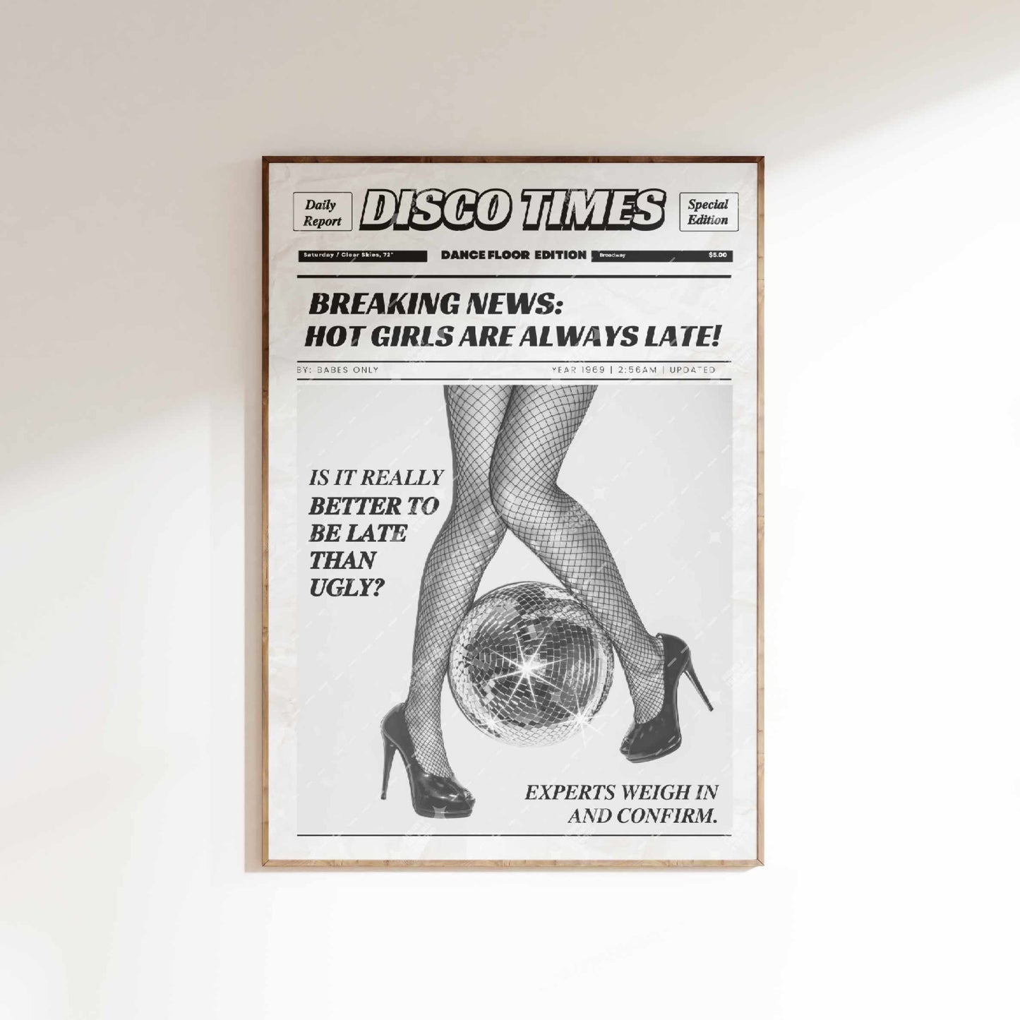 Trendy Newspapers Poster - Better Late Than Ugly