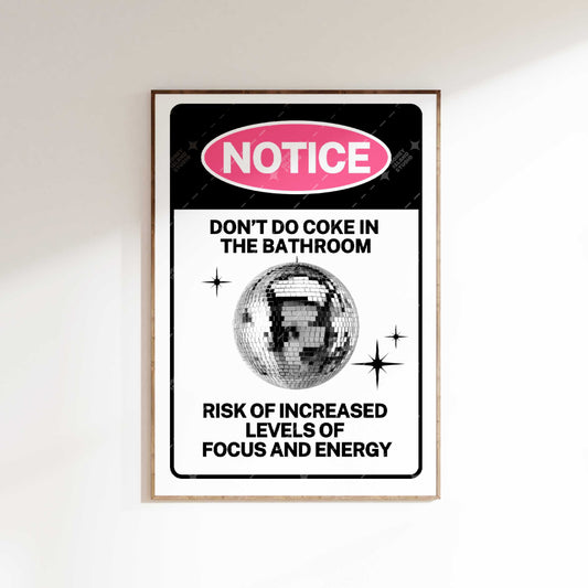 Trendy Don't Do Coke in the Bathroom Sign Poster