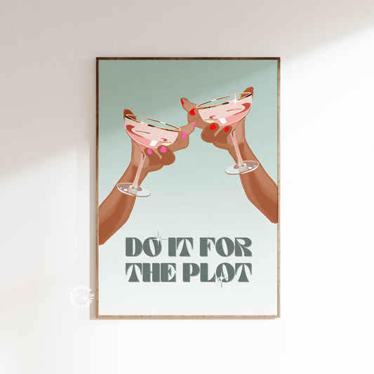 Do It For The Plot Print Sage Green Wall Art