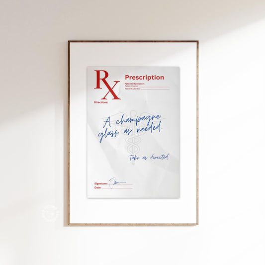 Champagne RX Prescription Parody Poster