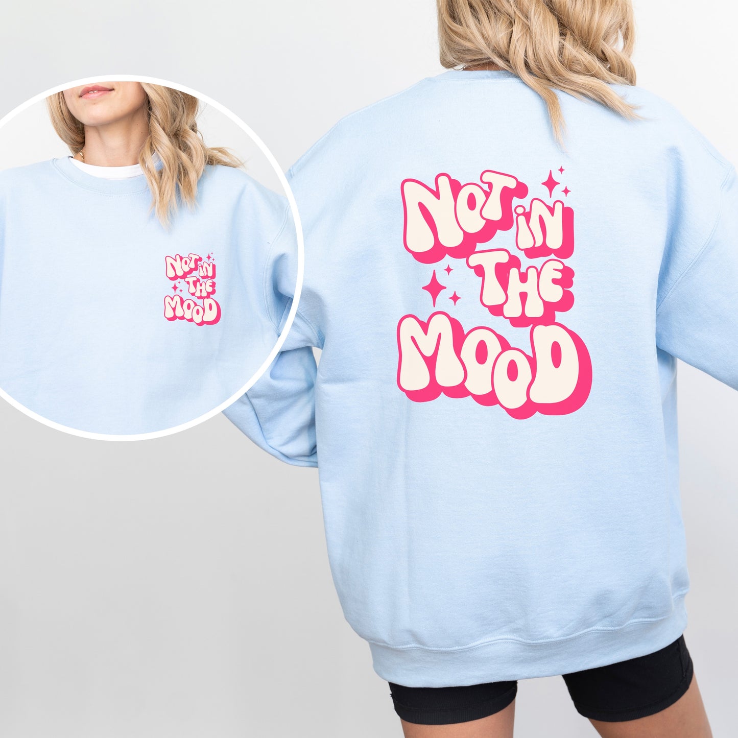 Not In The Mood Classic Crewneck Sweatshirt