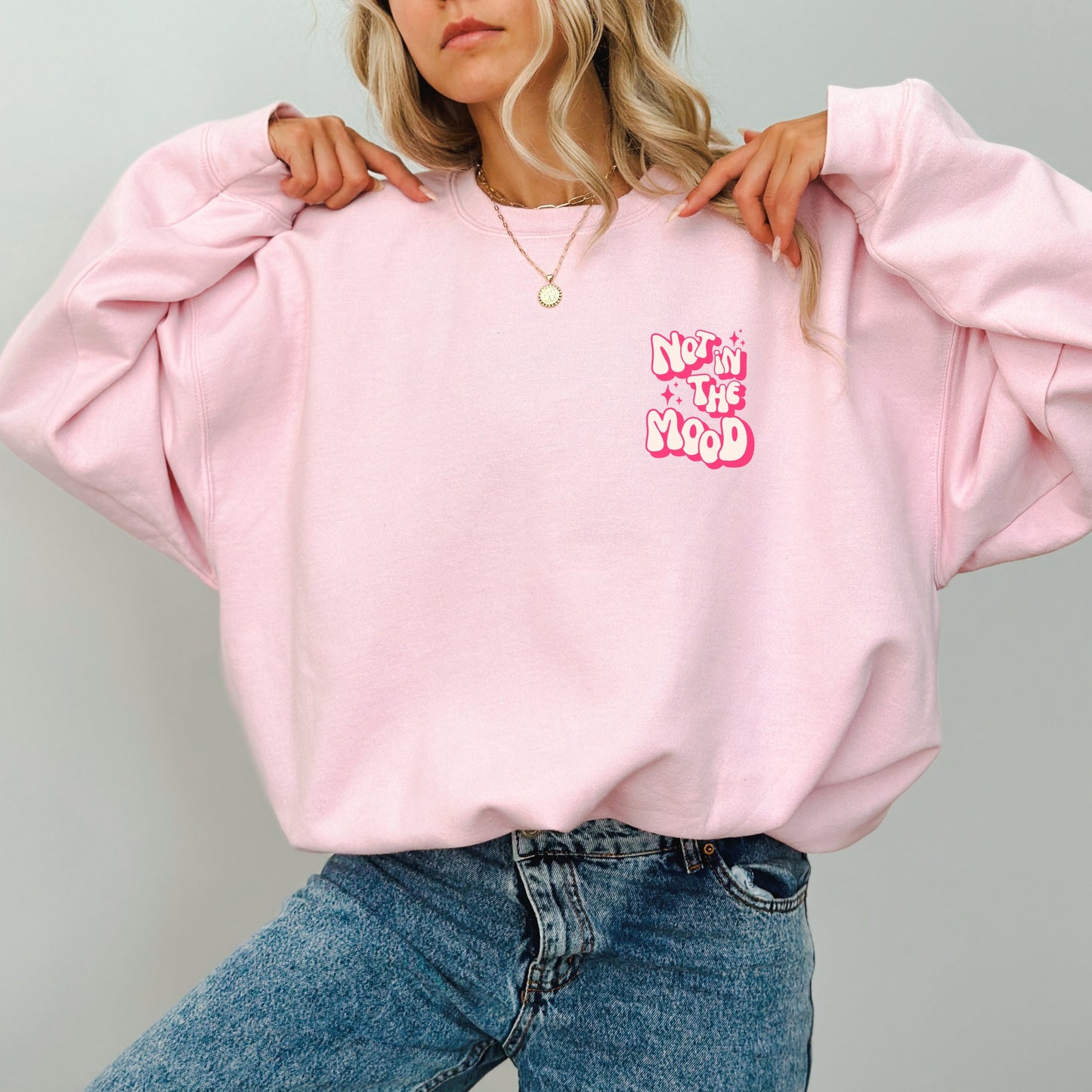 Not In The Mood Classic Crewneck Sweatshirt