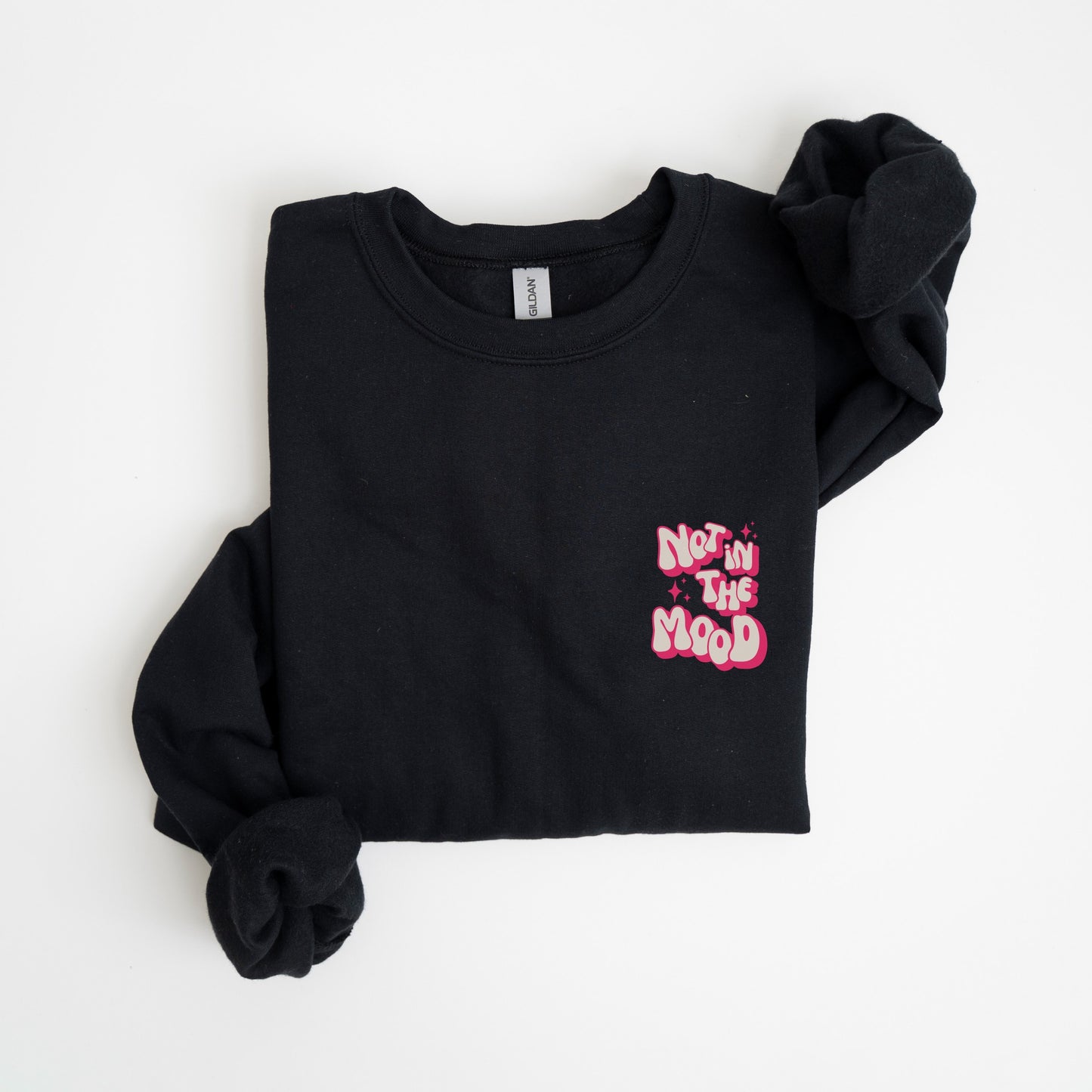 Not In The Mood Classic Crewneck Sweatshirt
