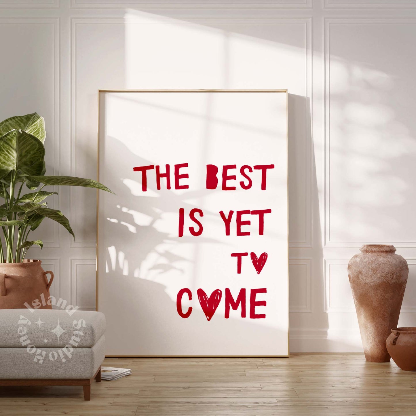 Affirmation Poster - The Best Is Yet To Come