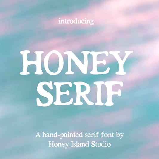 Honey Serif Hand-Painted Font