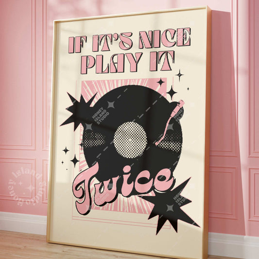 If it's nice play it twice Poster