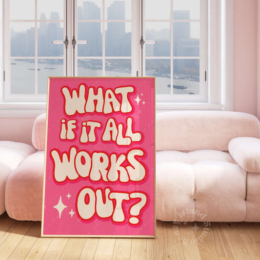 What If It All Works Out Poster