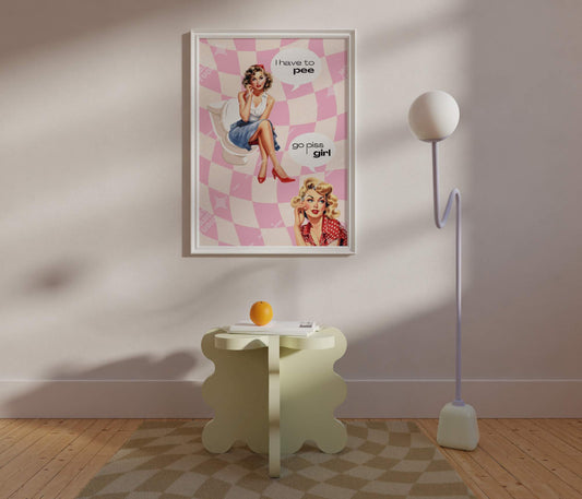 Go Piss Girl Pink Bathroom Poster