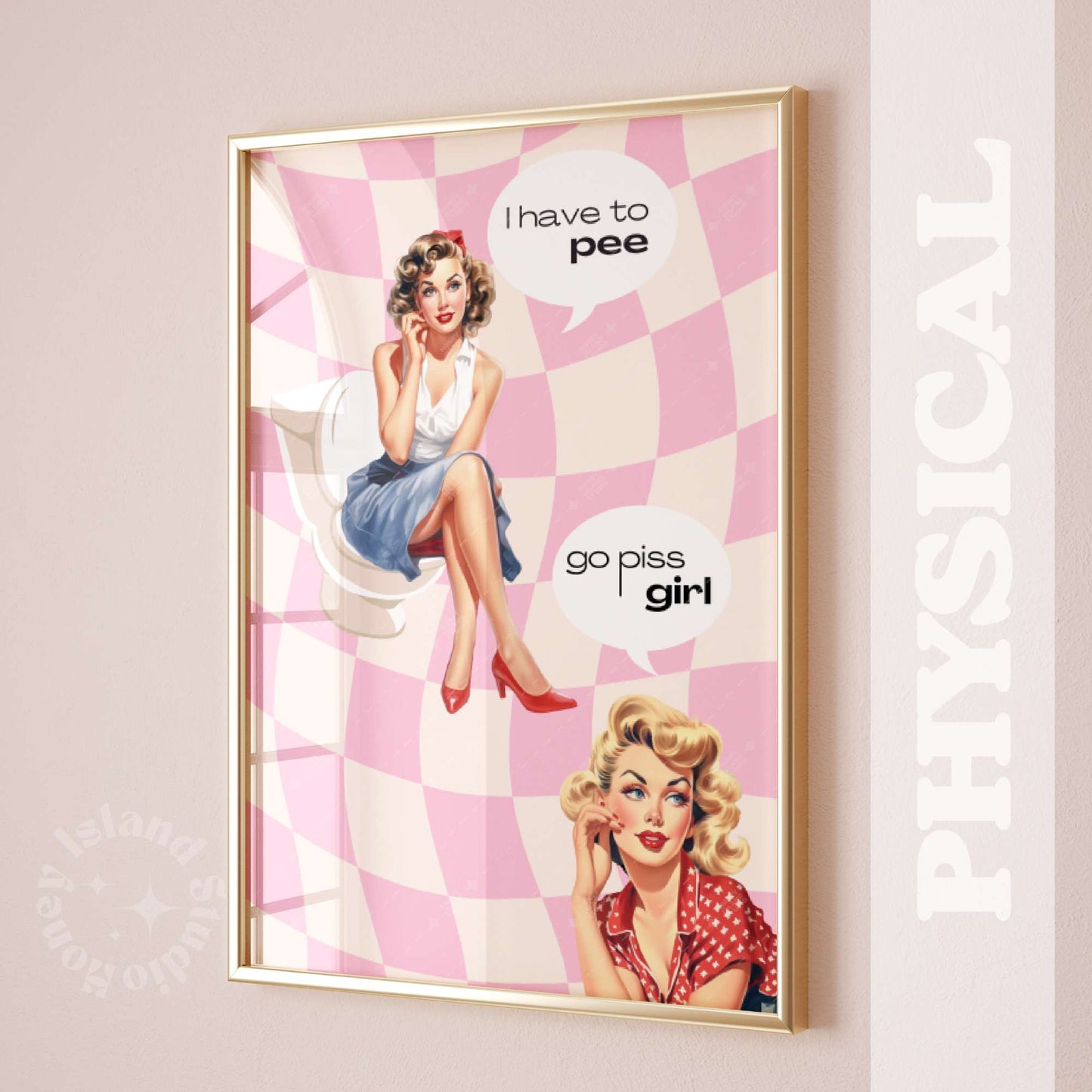 Go Piss Girl Pink Bathroom Poster