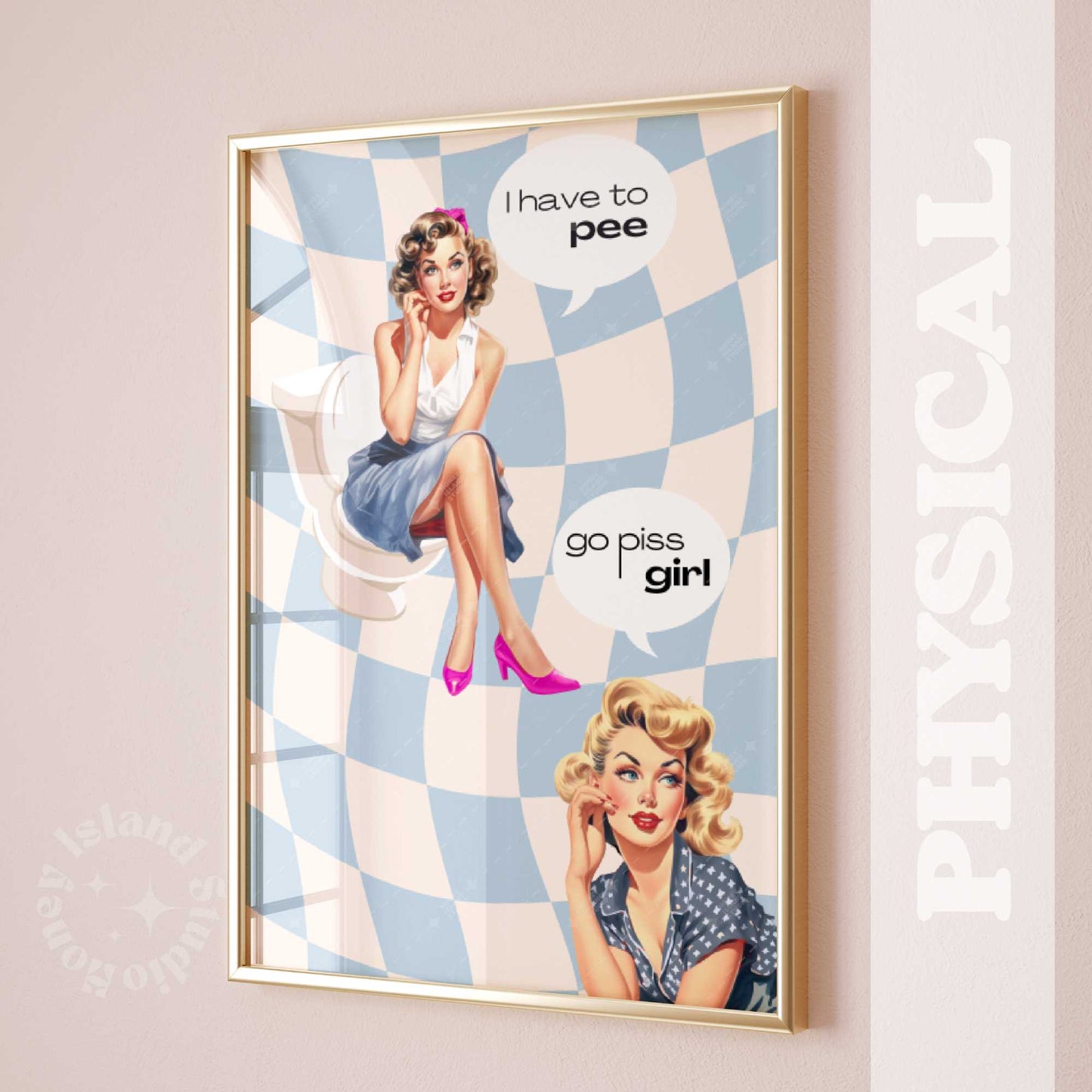 Go Piss Girl Blue Bathroom Poster