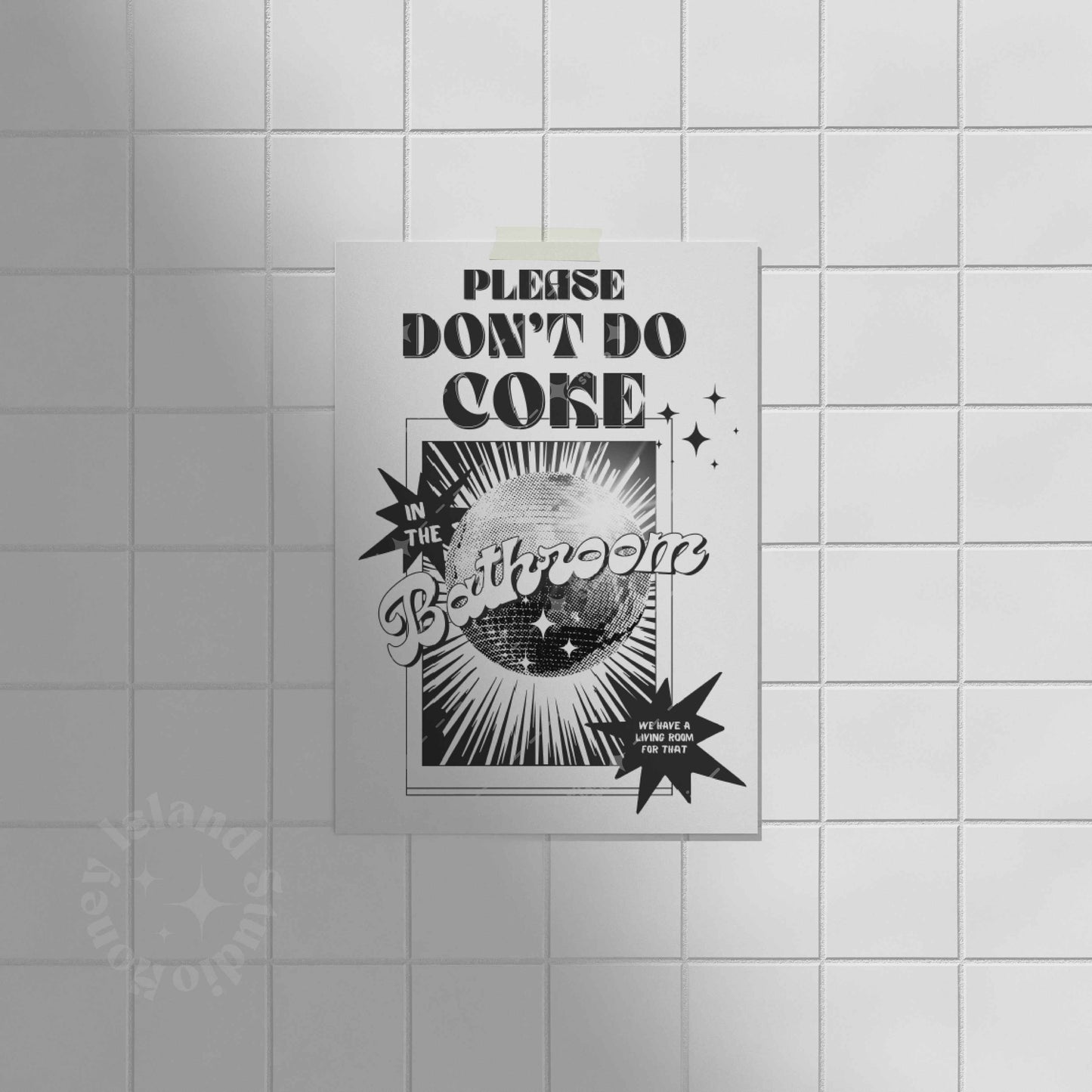 Please Don't Do Coke In The Bathroom - Poster