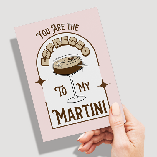 You Are The Espresso to my Martini Valentines Card Case of 10  (standard envelopes)