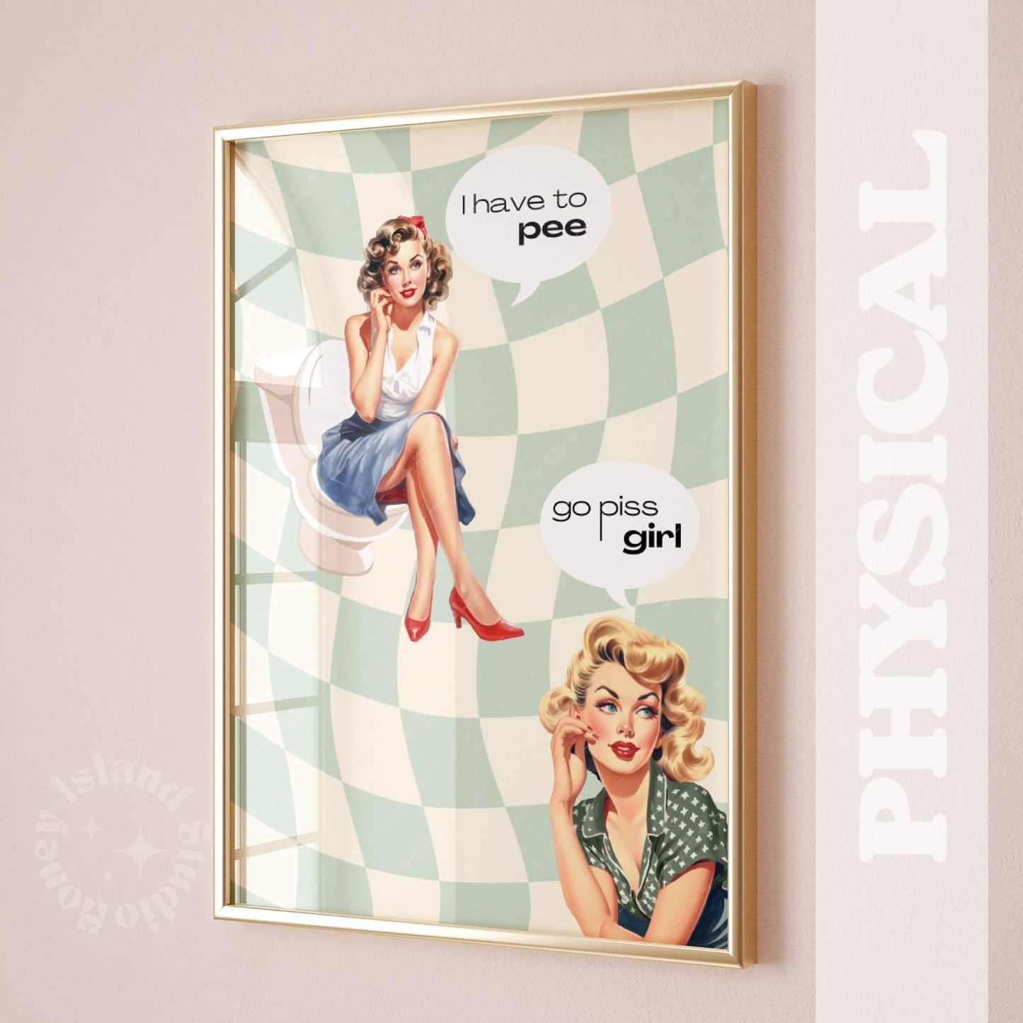Go Piss Girl Green Bathroom Poster