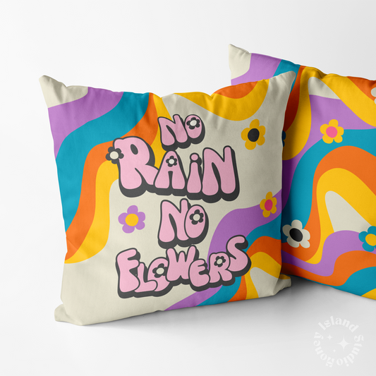 No Rain, No Flowers Groovy Throw Pillow