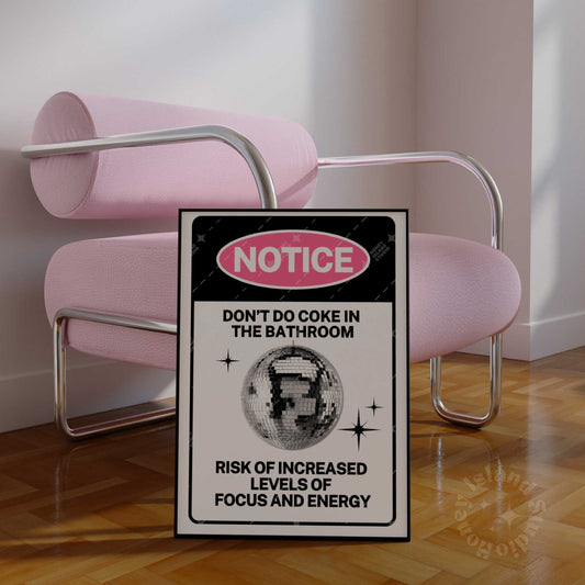 Trendy Don't Do Coke in the Bathroom Sign Poster