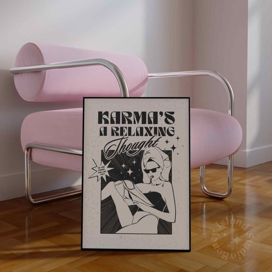 Taylor Karma is a Relaxing Thought Poster