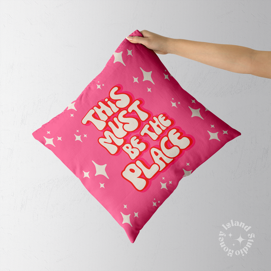 This Must be The Place Throw Pillow Pink