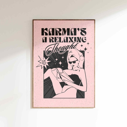 Taylor Karma's Relaxing Thought Poster