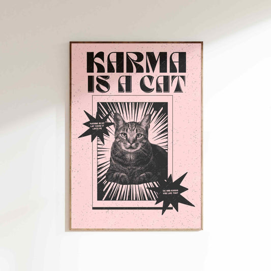 Taylor Karma Is A Cat - Poster