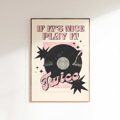 If it's nice play it twice Poster