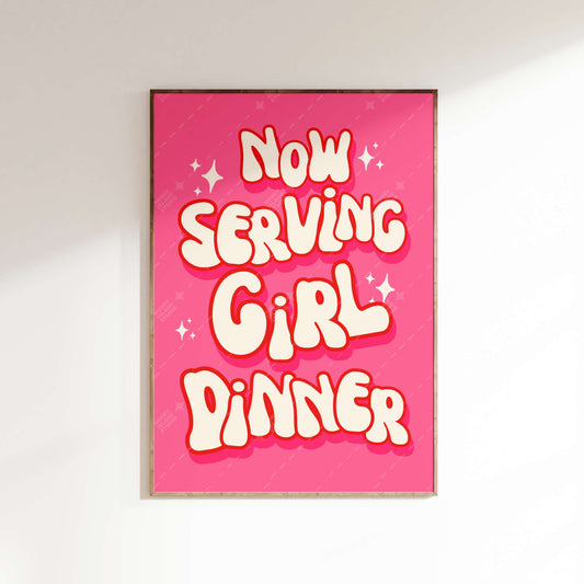 Now serving girl dinner poster - Pink