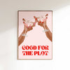 Good for the plot Cheers Poster, Wall Art Print, Bar cart Decor