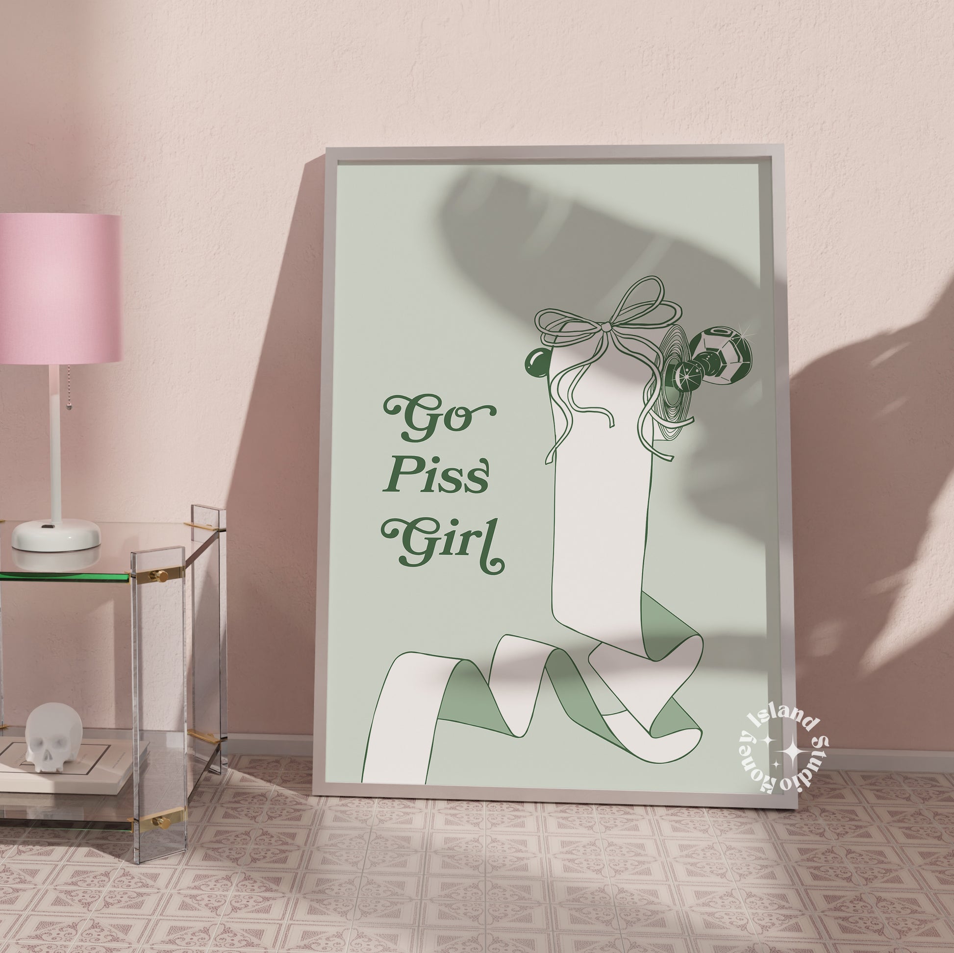 Go Piss Girl Print – Funny Gossip Quote Poster – Sage Green Aesthetic Wall Art for Bathroom or Dorm – Sassy Trendy Typography Decor