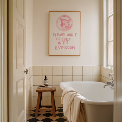Please dont do coke in the bathroom disco poster, Pink girly wall art disco poster