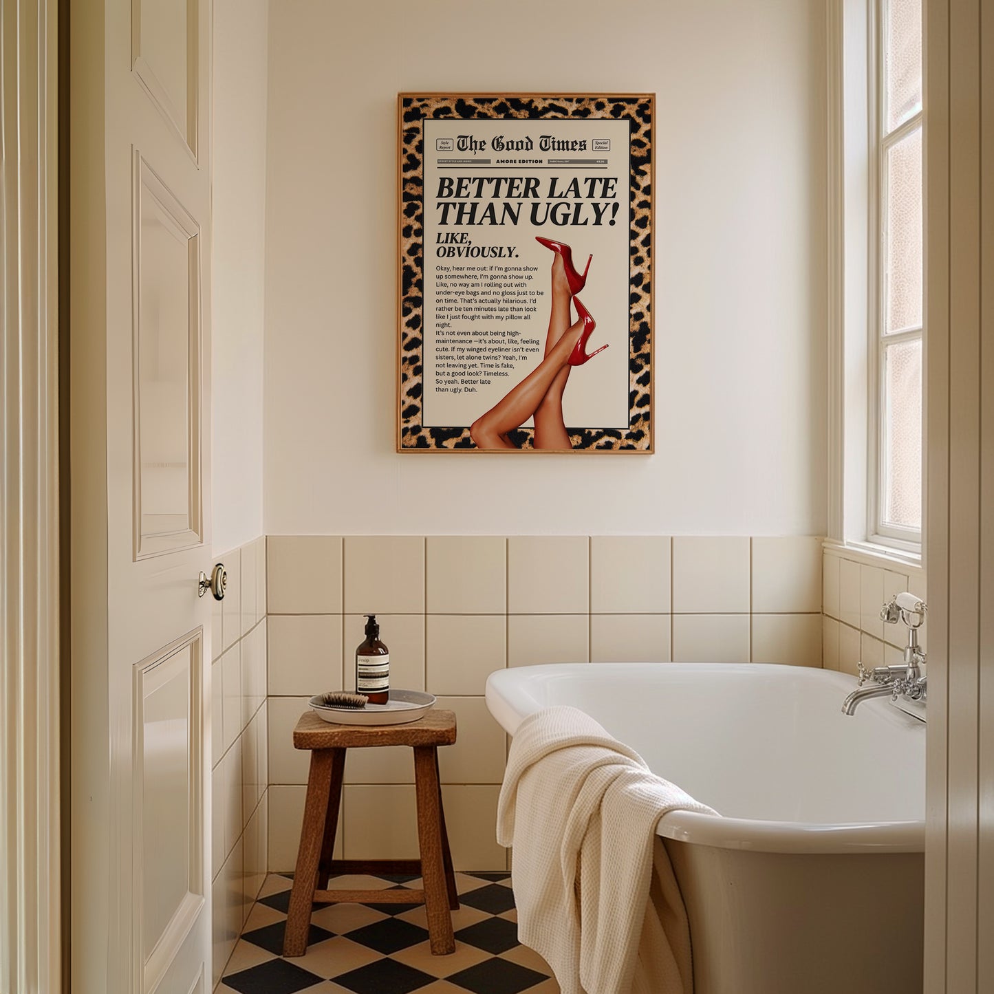 Better Late than Ugly Leopard Wall Art Bathroom Print