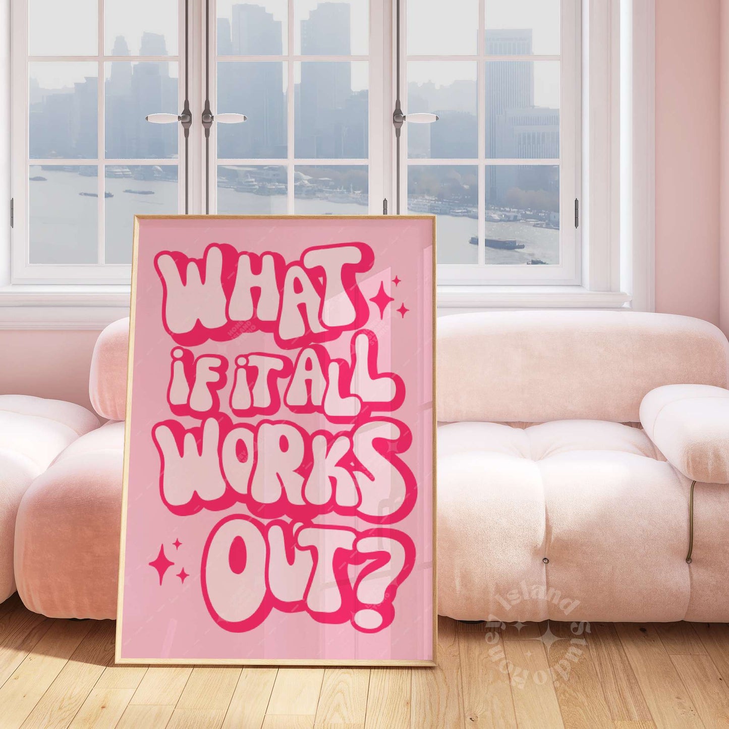 What If It All Works Out Poster Pink