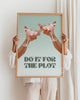 Do It For The Plot Print Sage Green Wall Art
