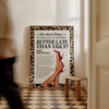 Better Late than Ugly Leopard Wall Art Bathroom Print