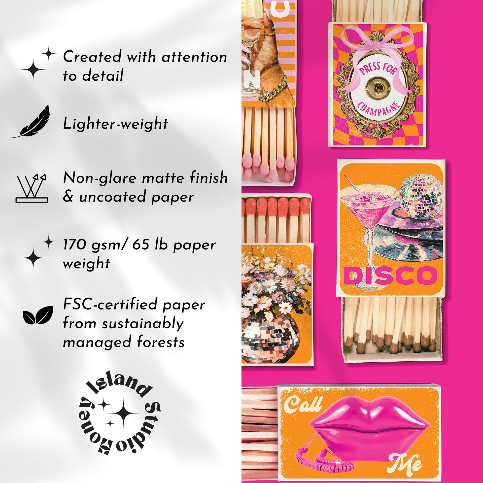 Matches with colorful packaging featuring designs and text on a pink background.