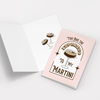 You Are The Espresso to my Martini Valentines Card Case of 10  (standard envelopes)