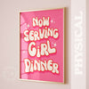 Now serving girl dinner poster - Pink