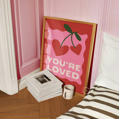 You're Loved Print, Affirmation Poster, Trendy Pink Red Girly Prints, 