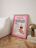 Pink Better Late Than Ugly Pink Matte Poster 