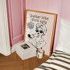 better late than ugly pink print framed on pink wall